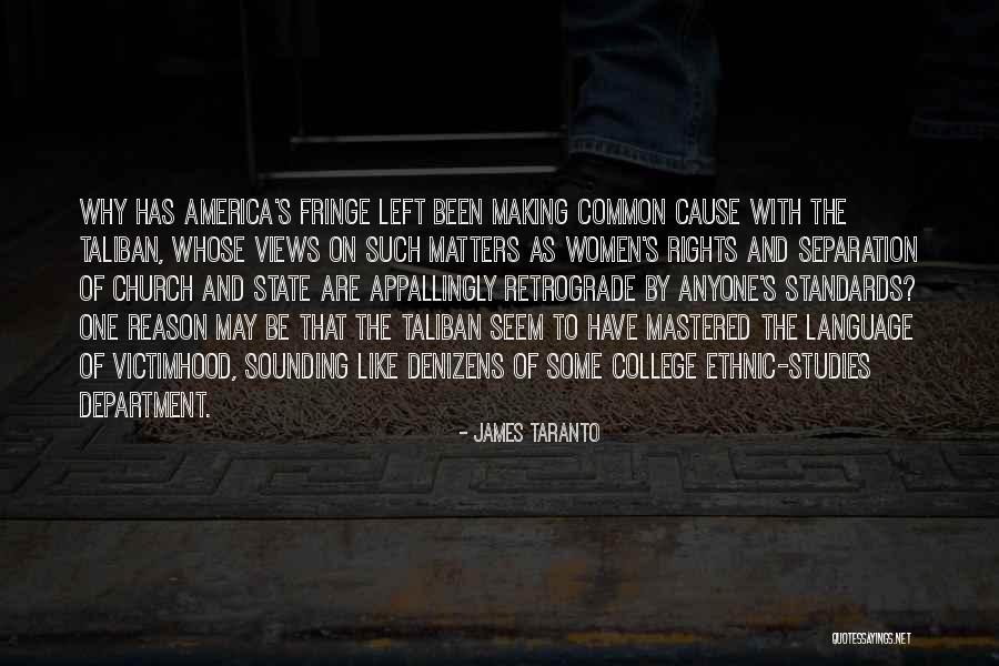 Aubaines Roubaix Quotes By James Taranto Aubaines Roubaix Quotes By James Taranto