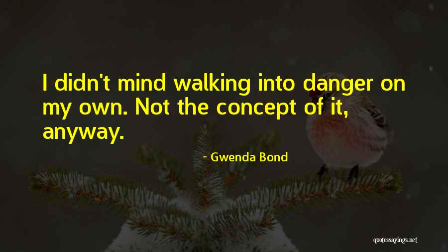 Auberge Chez Quotes By Gwenda Bond Auberge Chez Quotes By Gwenda Bond