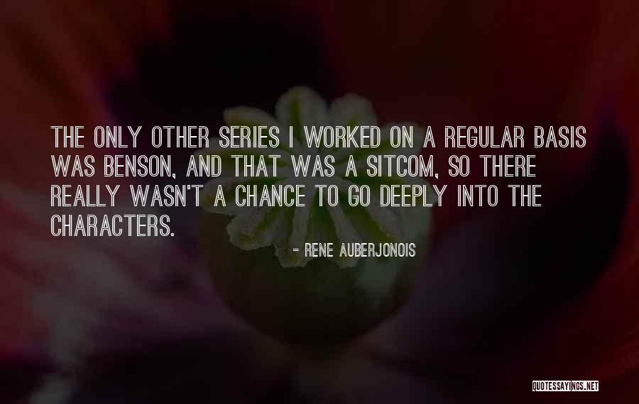 Auberjonois Rene Quotes By Rene Auberjonois Auberjonois Rene Quotes By Rene Auberjonois