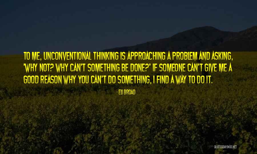 Auberle Board Quotes By Eli Broad Auberle Board Quotes By Eli Broad