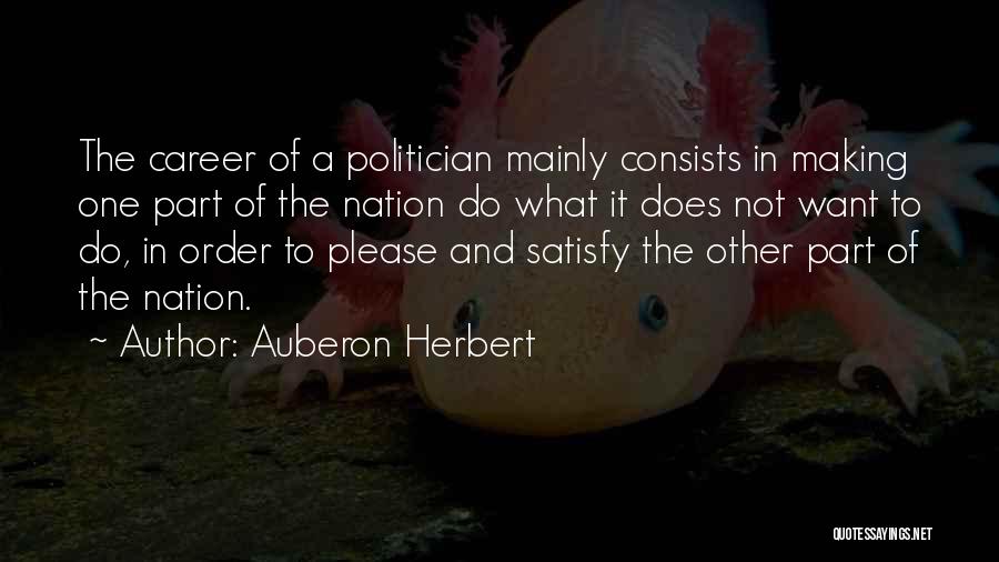 Auberon Herbert Quotes 1718395