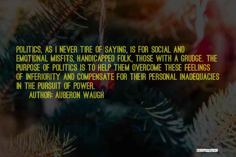 Auberon Waugh Quotes 1142965