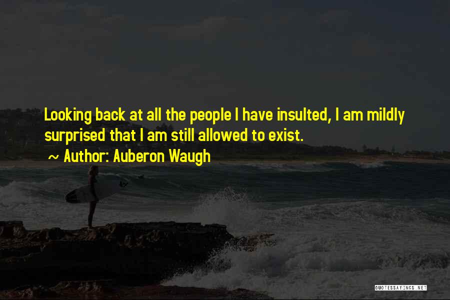 Auberon Waugh Quotes 1336655 Auberon Waugh Quotes 1336655