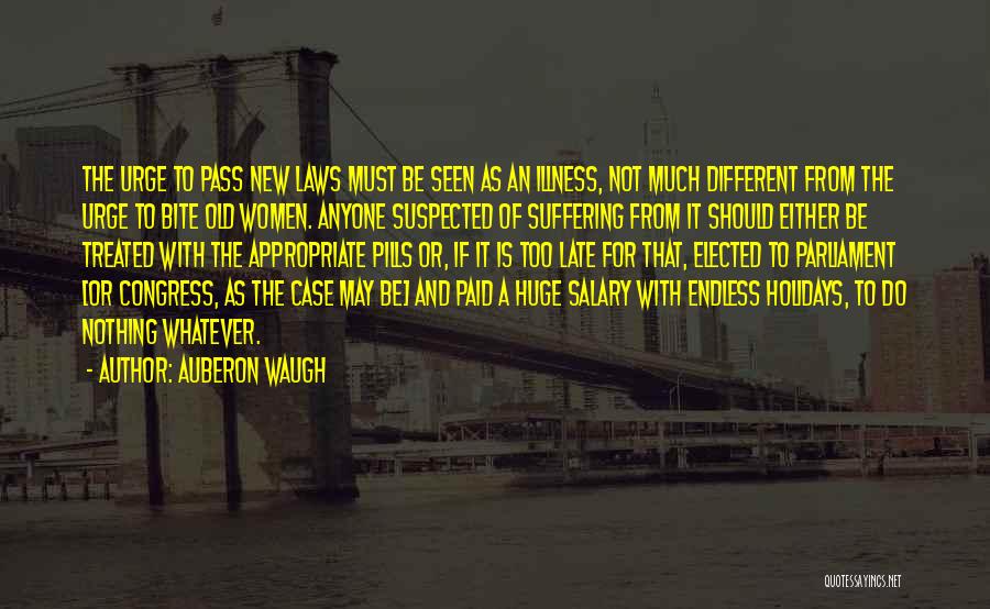 Auberon Waugh Quotes 1499491