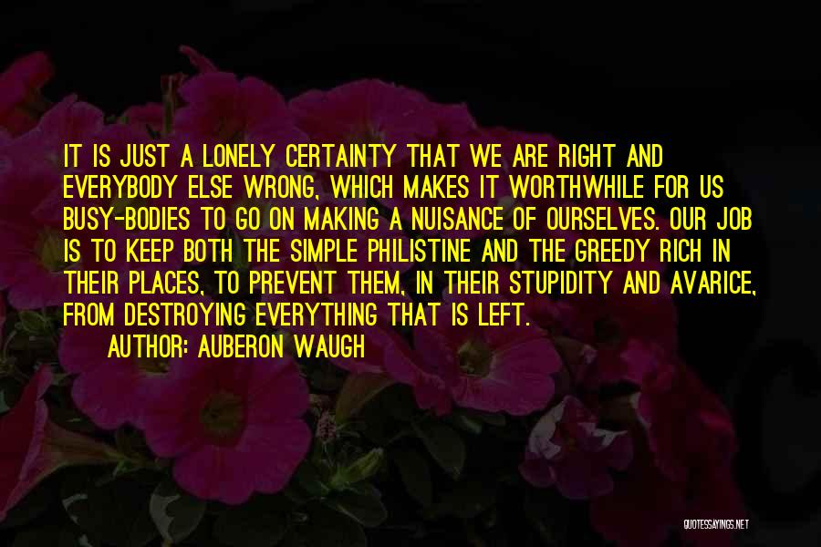 Auberon Waugh Quotes 1601791