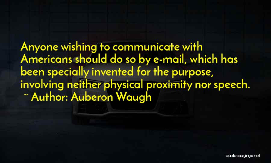 Auberon Waugh Quotes 698739