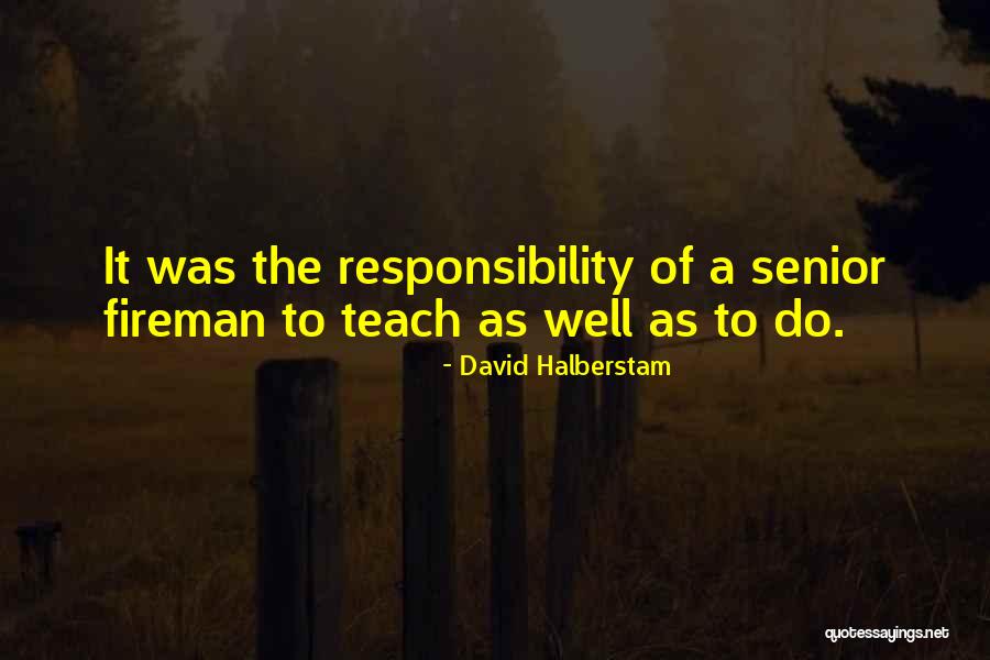 Aubert Wines Quotes By David Halberstam Aubert Wines Quotes By David Halberstam