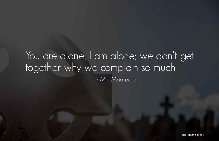 Aubrette Quotes By M.F. Moonzajer Aubrette Quotes By M.F. Moonzajer