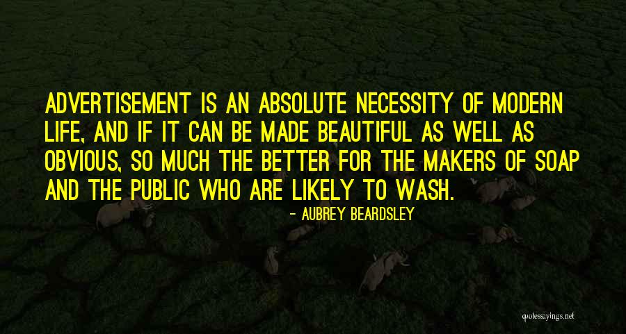 Aubrey Beardsley Quotes 984691