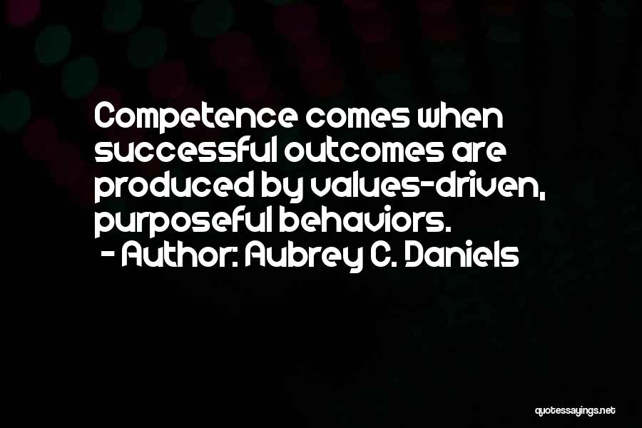 Aubrey C. Daniels Quotes 429287