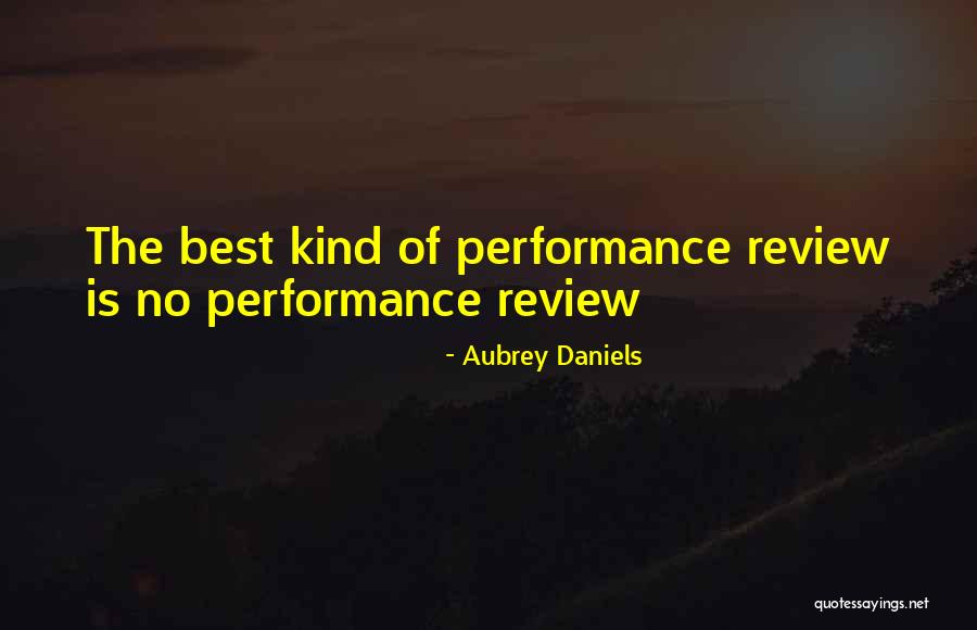 Aubrey Daniels Quotes 951922 Aubrey Daniels Quotes 951922