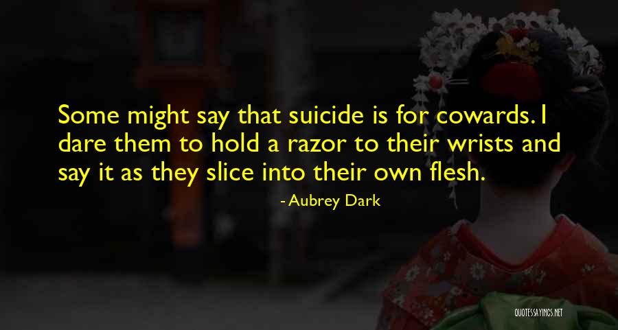 Aubrey Dark Quotes 2107887