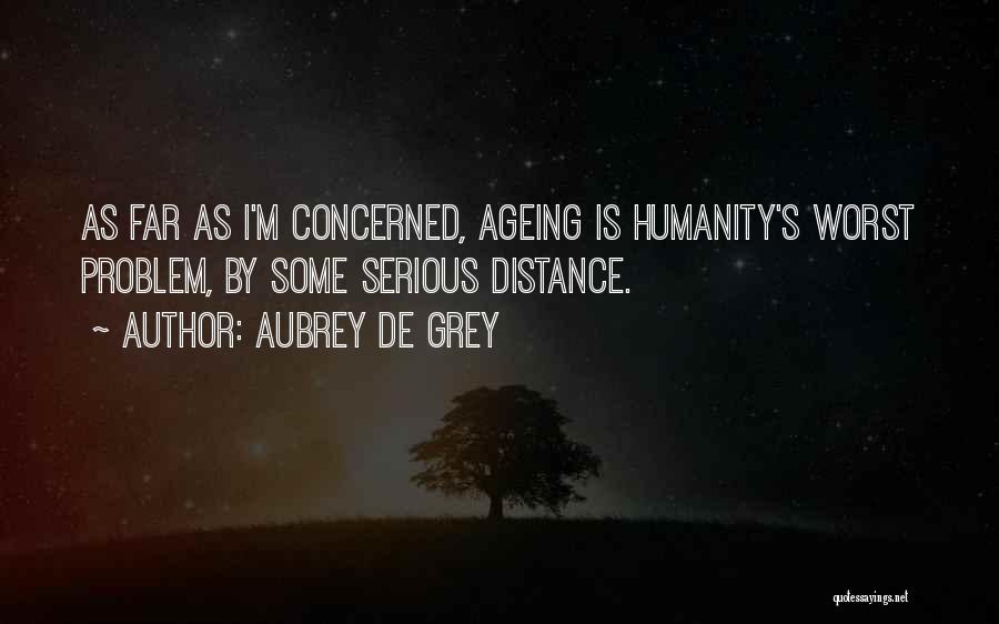 Aubrey De Grey Quotes 151905