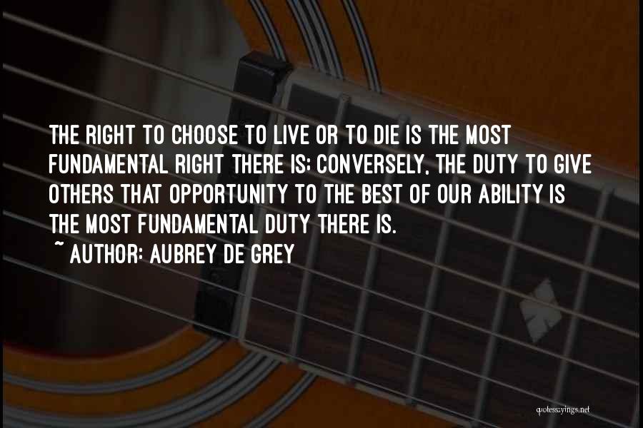 Aubrey De Grey Quotes 1778085