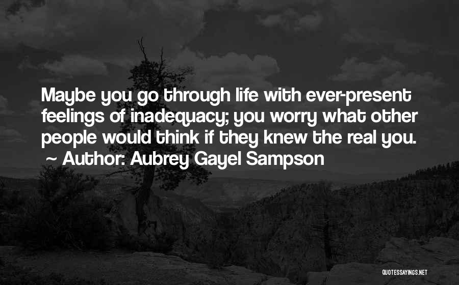 Aubrey Gayel Sampson Quotes 1787349