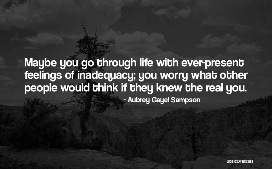 Aubrey Gayel Sampson Quotes 1787349