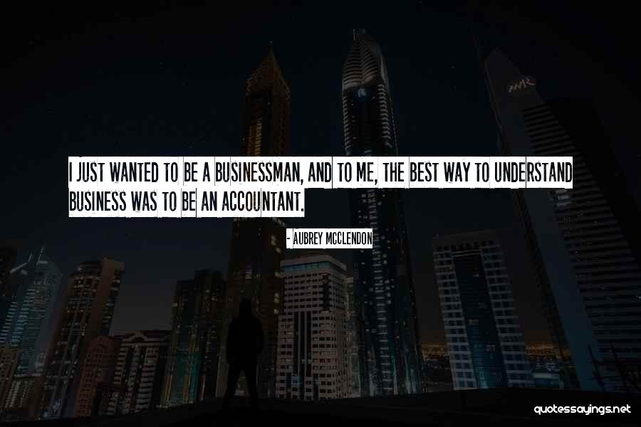 Aubrey McClendon Quotes 1141541 Aubrey McClendon Quotes 1141541