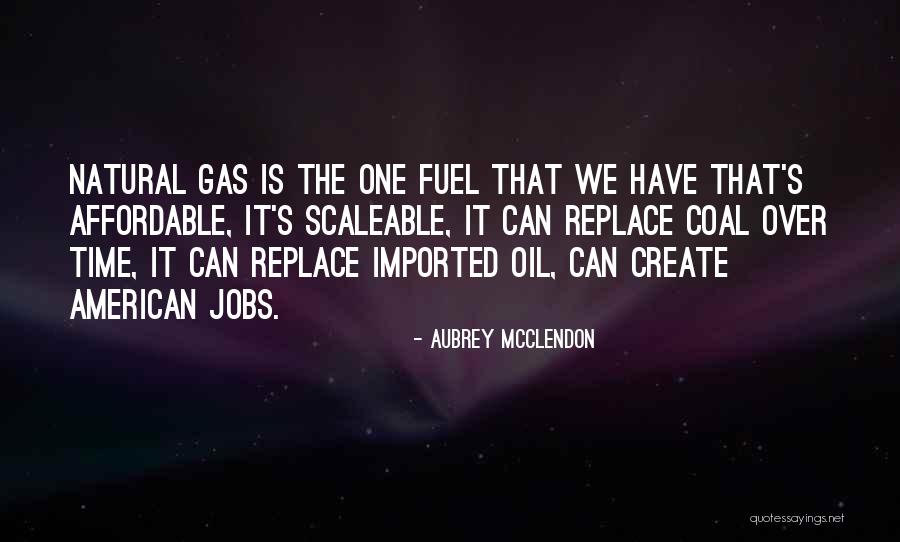 Aubrey McClendon Quotes 1504139 Aubrey McClendon Quotes 1504139