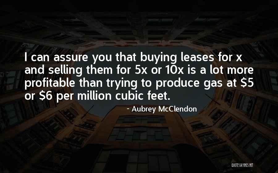 Aubrey McClendon Quotes 175599 Aubrey McClendon Quotes 175599