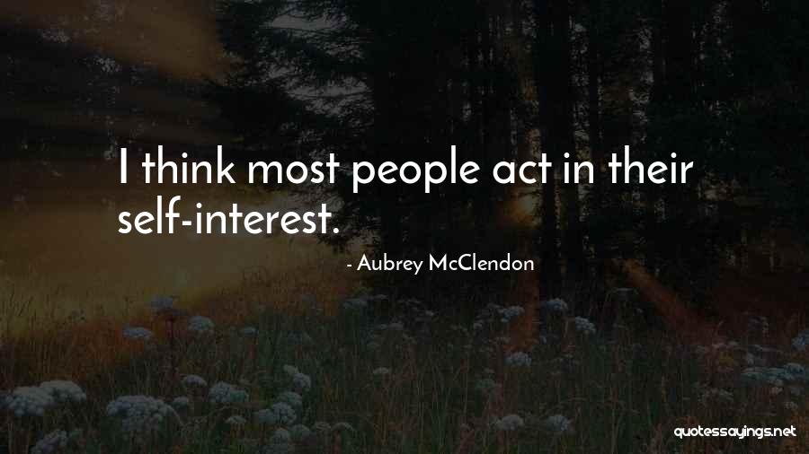 Aubrey McClendon Quotes 2007425 Aubrey McClendon Quotes 2007425