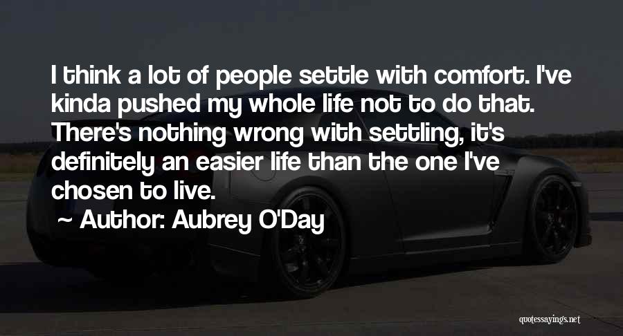 Aubrey O'Day Quotes 1267738