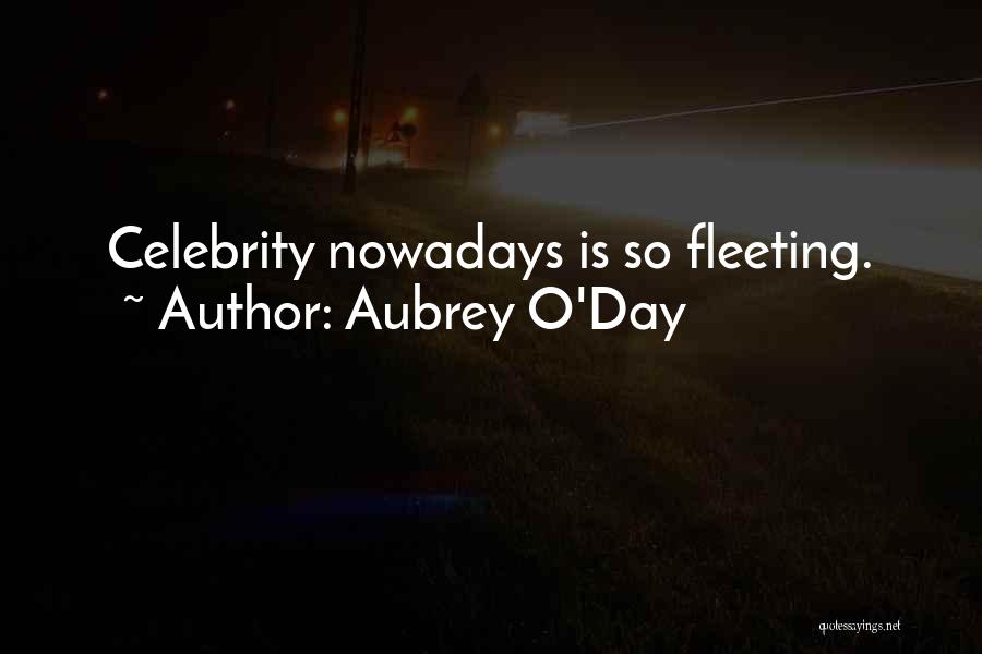 Aubrey O'Day Quotes 2049120