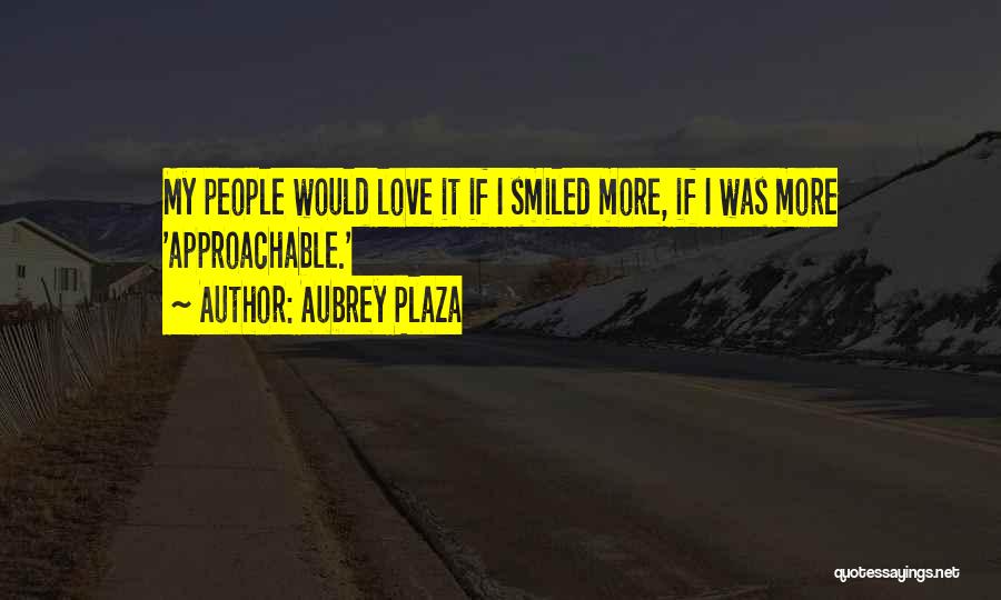 Aubrey Plaza Quotes 990082