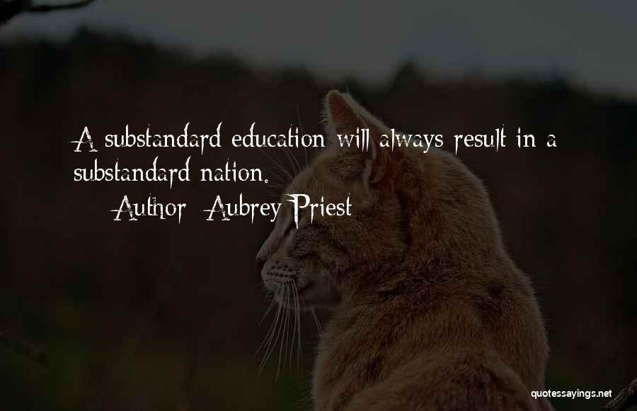 Aubrey Priest Quotes 672932