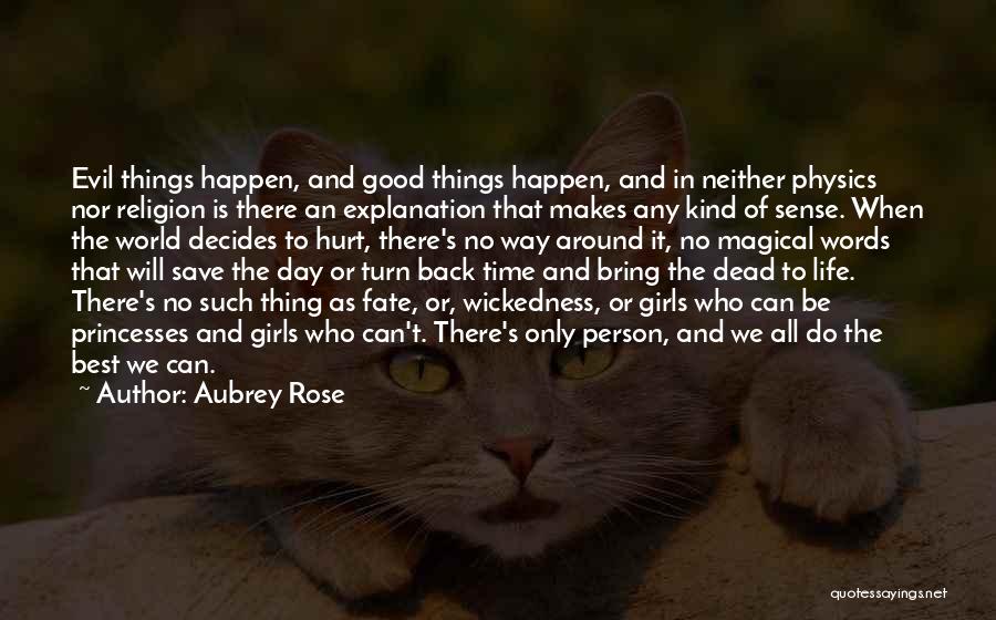 Aubrey Rose Quotes 1406447