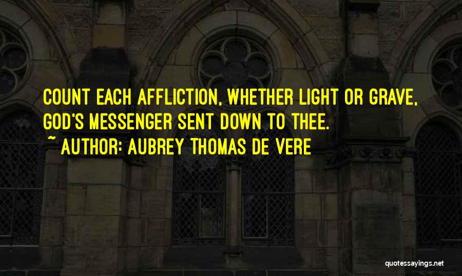 Aubrey Thomas De Vere Quotes 546334