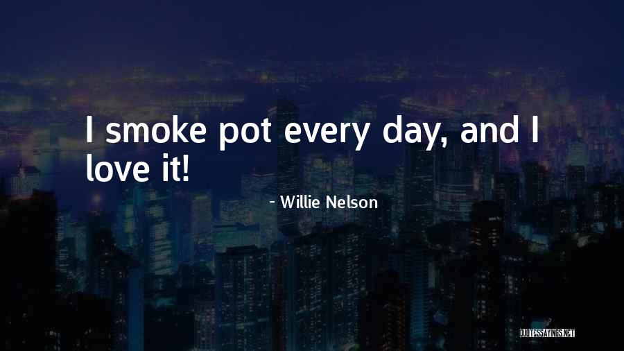 Aubriana Coke Quotes By Willie Nelson Aubriana Coke Quotes By Willie Nelson