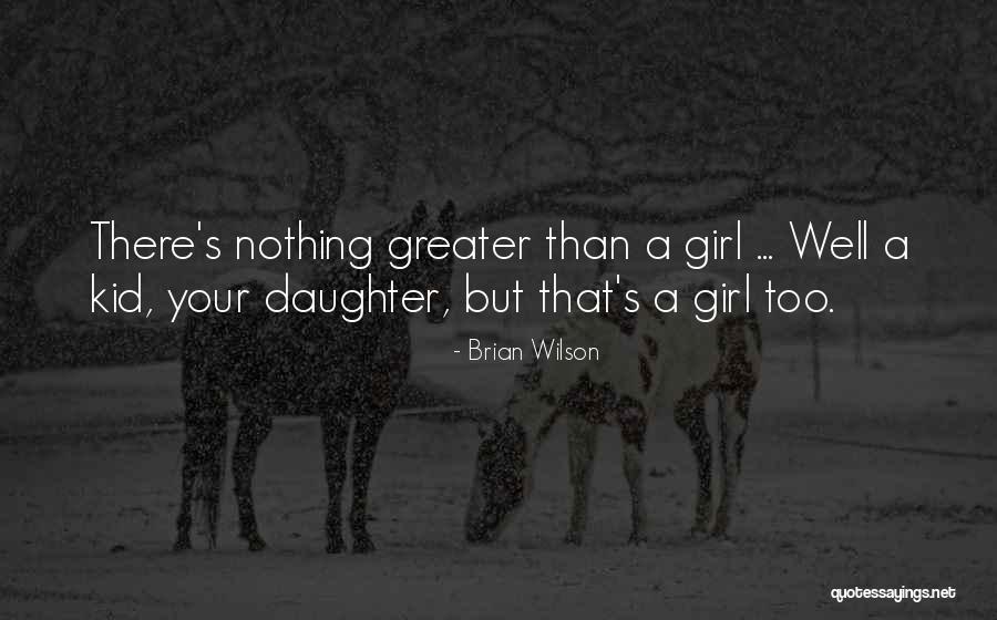 Aubrie Richeson Quotes By Brian Wilson Aubrie Richeson Quotes By Brian Wilson