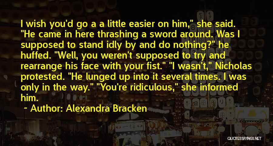 Aucasaurus Quotes By Alexandra Bracken