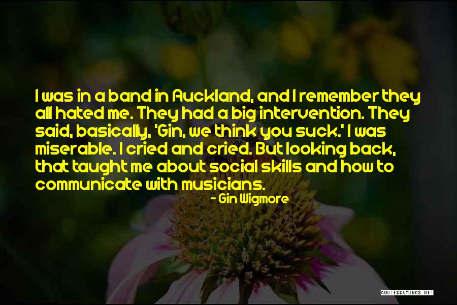 Auckland Quotes By Gin Wigmore