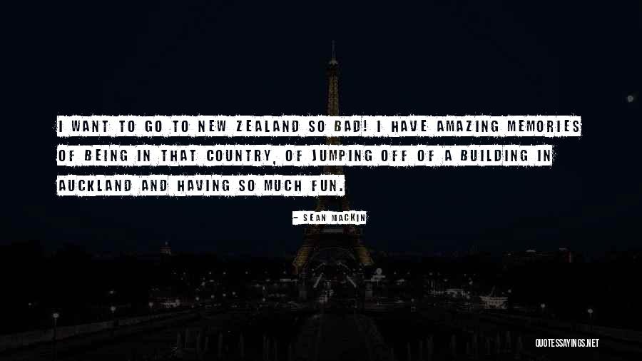 Auckland Quotes By Sean Mackin