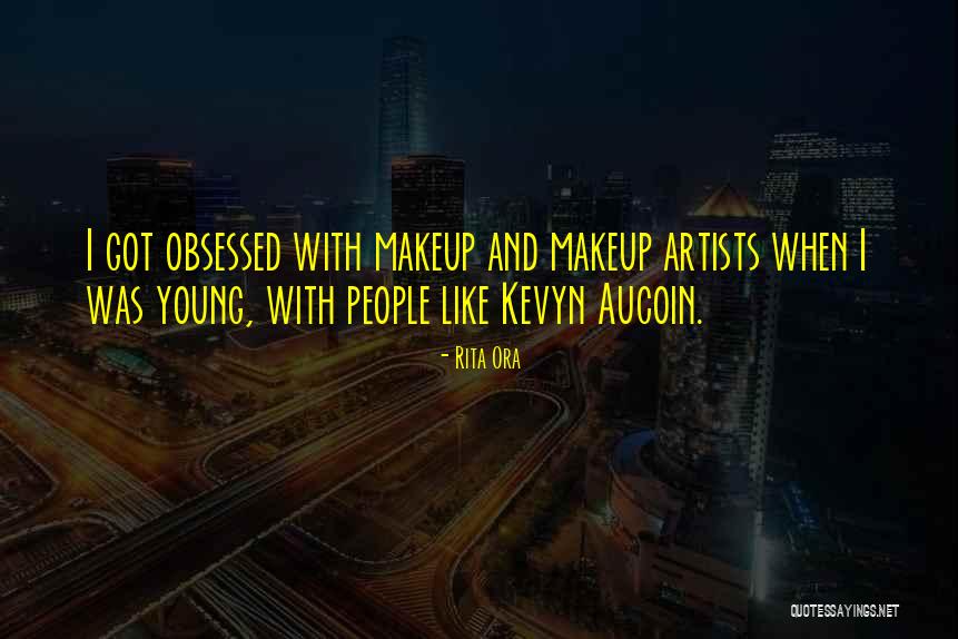 Aucoin Makeup Quotes By Rita Ora Aucoin Makeup Quotes By Rita Ora