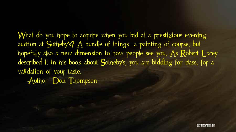 Auction Bidding Quotes By Don Thompson