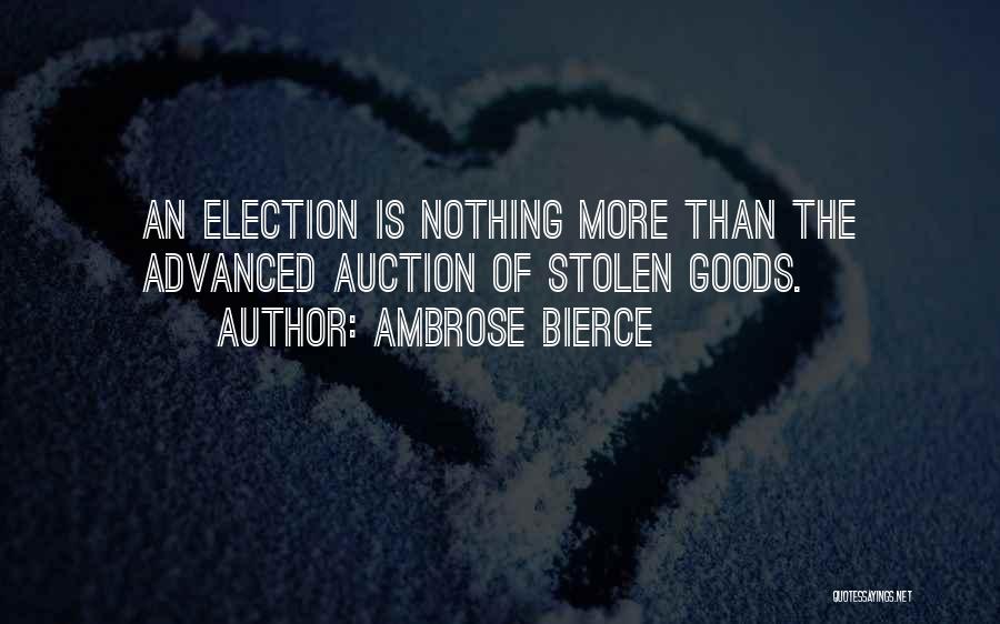 Auction Quotes By Ambrose Bierce