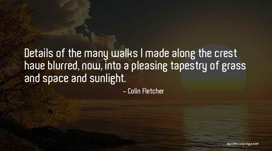 Auctioneers In My Area Quotes By Colin Fletcher Auctioneers In My Area Quotes By Colin Fletcher