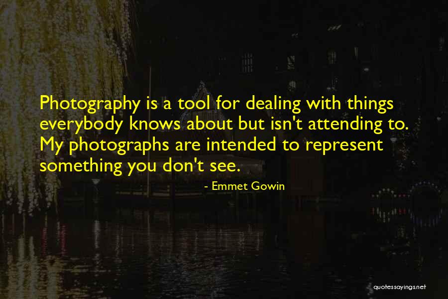 Auctioneers In My Area Quotes By Emmet Gowin Auctioneers In My Area Quotes By Emmet Gowin