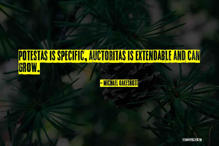 Auctoritas Quotes By Michael Oakeshott Auctoritas Quotes By Michael Oakeshott