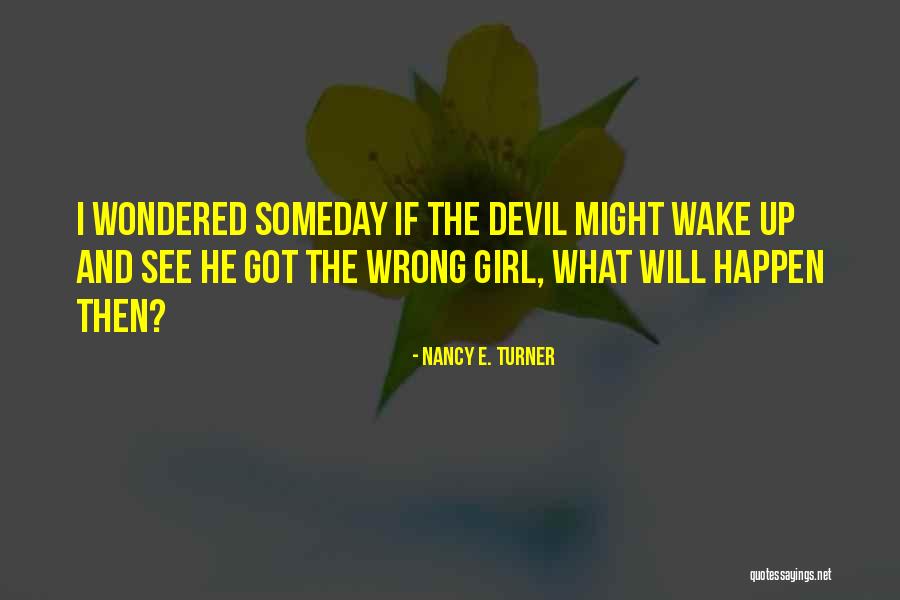 Audacioso Sinonimo Quotes By Nancy E. Turner Audacioso Sinonimo Quotes By Nancy E. Turner