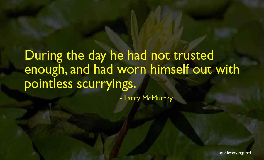 Audacious Define Quotes By Larry McMurtry Audacious Define Quotes By Larry McMurtry