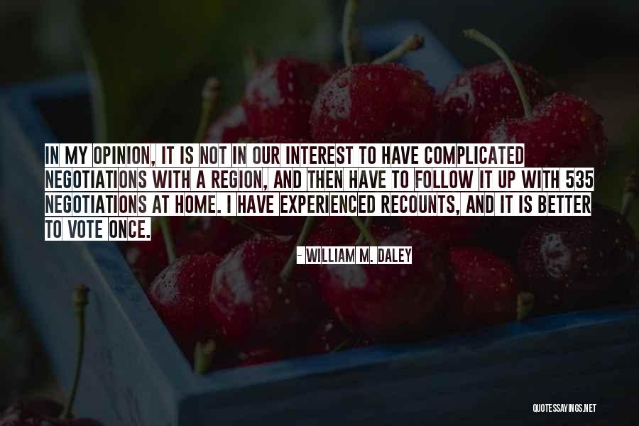 Audacious Inquiry Quotes By William M. Daley Audacious Inquiry Quotes By William M. Daley