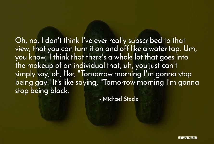 Audacity Melanie Crowder Quotes By Michael Steele Audacity Melanie Crowder Quotes By Michael Steele