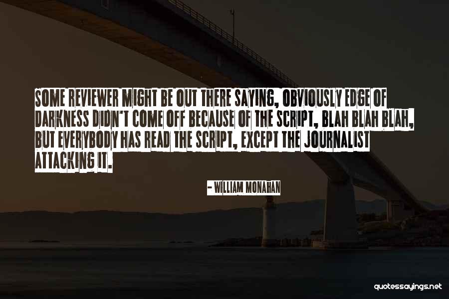 Audain Bernadel Quotes By William Monahan Audain Bernadel Quotes By William Monahan