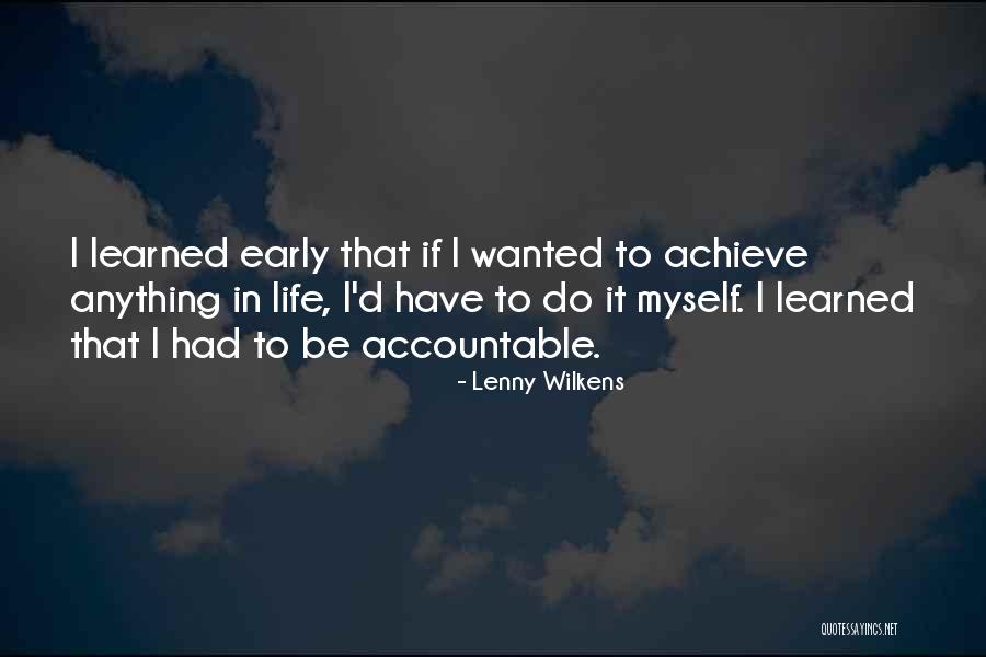 Audaz Watches Quotes By Lenny Wilkens Audaz Watches Quotes By Lenny Wilkens