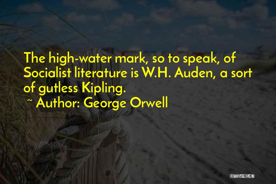 Auden Poetry Quotes By George Orwell