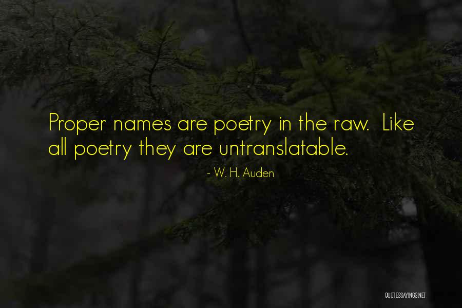 Auden Poetry Quotes By W. H. Auden