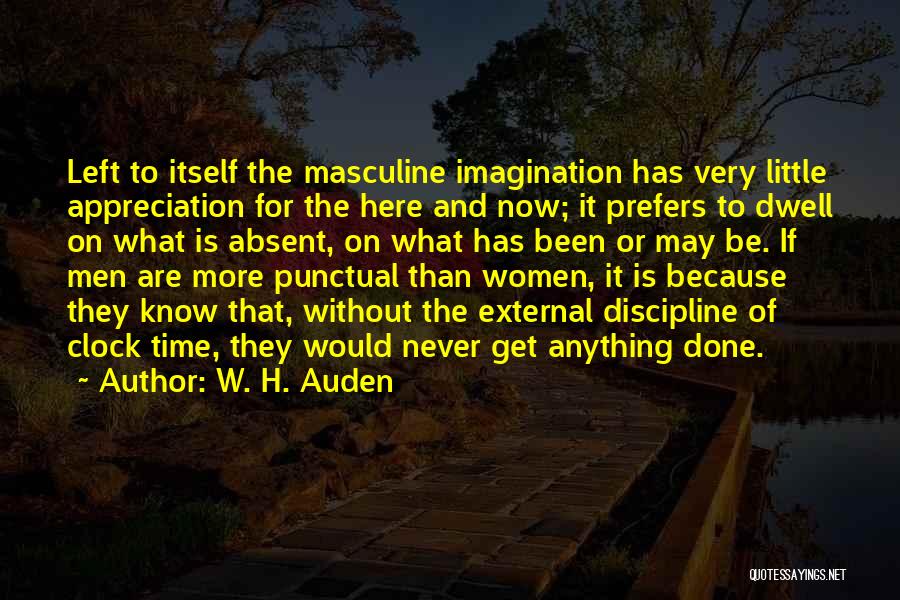 Auden Quotes By W. H. Auden